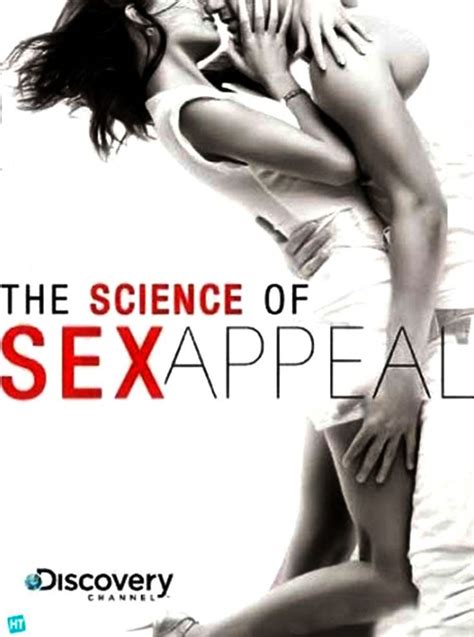 Pin On The Science Of Sex Appeal