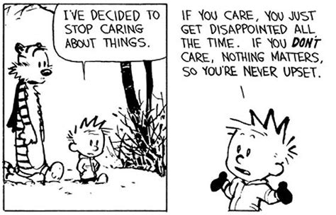 Calvin And Hobbes Philosophy Calvin Hobbes Quotes Calvin Hobbes