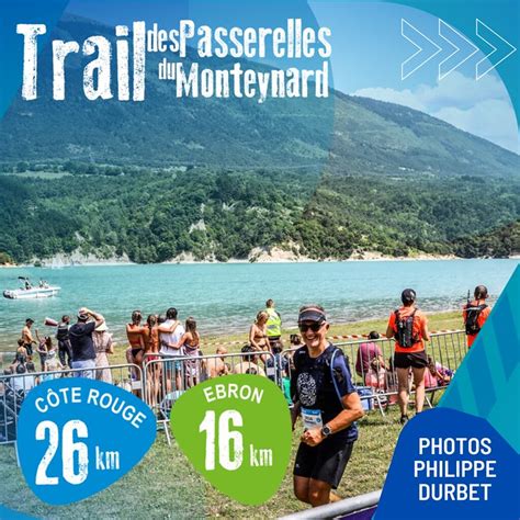 Trail Des Passerelles Du Monteynard Trails De L Bron C Te Rouge Reportage P Durbet