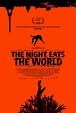 Locandina di The Night Eats the World: 479533 - Movieplayer.it