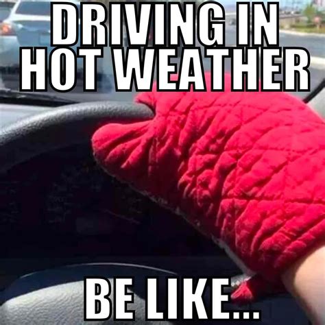 35 hot weather memes laughing at high temps and summer heat