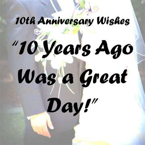10th Anniversary Wishes Quotes And Poems Holidappy