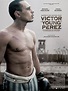 Victor Young Perez - film 2013 - AlloCiné