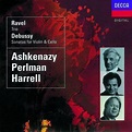 Maurice Ravel, Claude Debussy, Vladimir Ashkenazy, Itzhak Perlman, Lynn ...