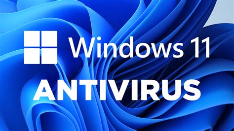10 Best Antivirus Software For Windows 11 In 2024 Free And Paid