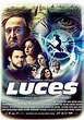 Luces - Película 2016 - SensaCine.com