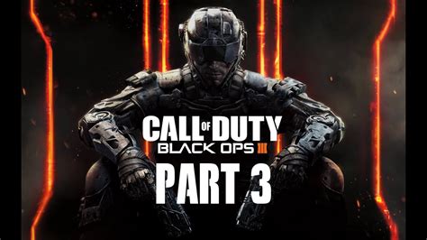Call Of Duty Black Ops Iii Walkthrough Mission 3 Gameplay 1080p