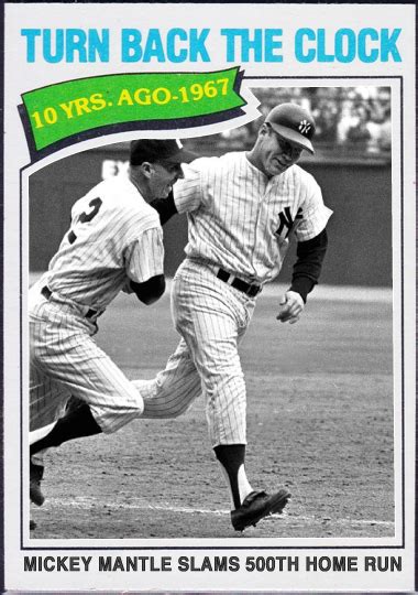 when topps had base balls turn back the clock 1967 mickey mantle hits his 500th home run