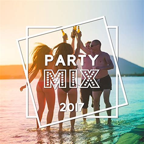 Party Mix 2017 Hot Chill Out Lounge Relax Deep