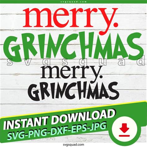 Merry Grinchmas SVG PNG Merry Chrsitmas Grinch Svg Cricut