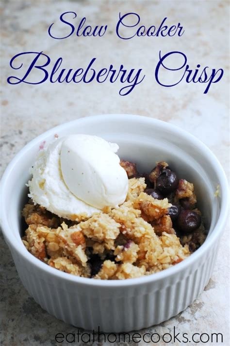 This easy blueberry crumble recipe is yummy and filled with wholesome ingredients. Slow Cooker Blueberry Crisp - A Healthy Dessert - Eat at Home