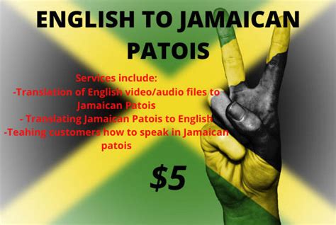 Teach You To Speak And Translate Jamaican Patois To English By