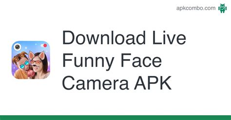 Live Funny Face Camera Apk Android App Free Download