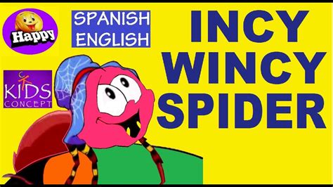 Learning Spanish Incy Wincy Spider With Lyrics Youtube