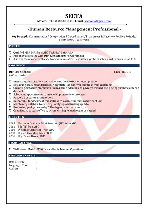 The employers want a simple resume format for fresher that is not unnecessarily laden with too much of colors. HR Fresher Sample Resumes, Download Resume Format Templates!