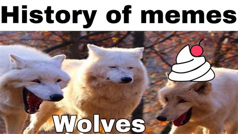History Of Memes Laughing Wolves Backstory Of A Meme Where It Came From Youtube