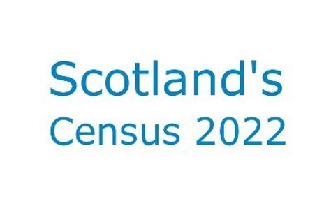 Scotland S Census 2022 What Is It When Is It Held And Why Is There No Census 2021 The