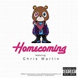 Kanye West Feat. Chris Martin: Homecoming (2008)