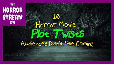 10 Of The Best Horror Movie Plot Twists Horror One News Page Video