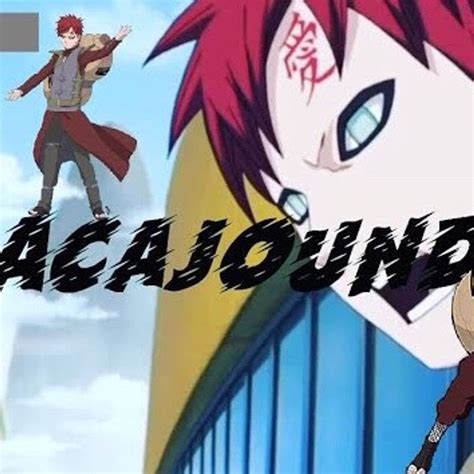 Gaaras Speech Naruto Many Battles Remix Remix Maniacs By Acajound