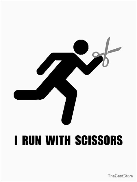 Run With Scissors T Shirt For Sale By Thebeststore Redbubble Scissors T Shirts Clippers
