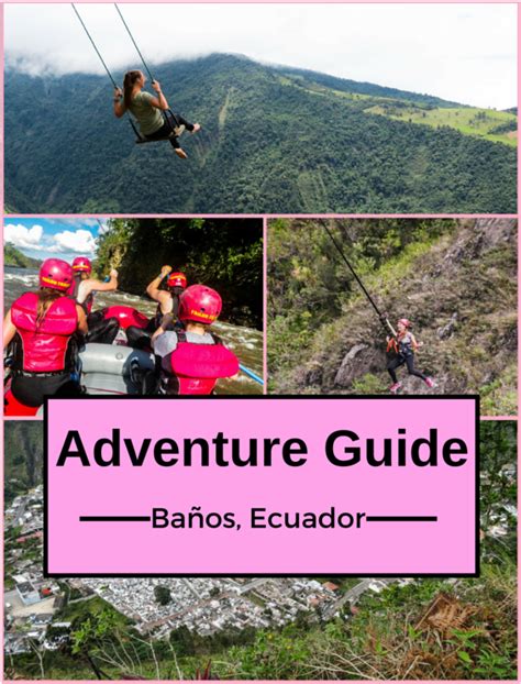 A Guide For Ecuadors Adventure Capital There Are Some Towns Out There