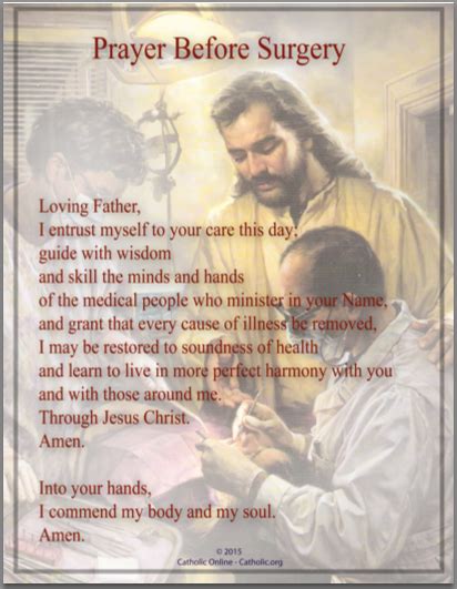 As we prepare for surgery to the body you have given us, many things flow into our minds and out of our hearts as we lie in wait. Pin on Catholic Prayers