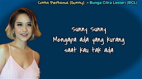 Cinta Pertama Sunny Bunga Citra Lestari Lirik Lagu Youtube