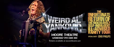 Weird Al Yankovic Tickets 29th June Moore Theatre In Seattle