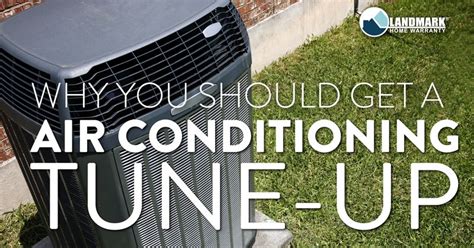 why get a spring tune up on your air conditioner air conditioning unit central air