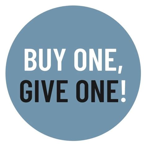 Buy One Give One