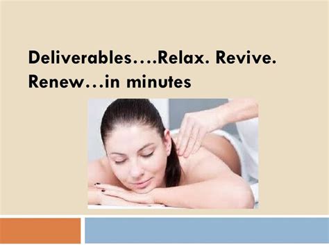 Deliverables Relax Revive Renewin Minutes Massage Center Body Massage Renew