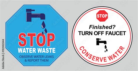 Save Water Sign Turn Off The Tap Off Stop Water Waste Conserve Water