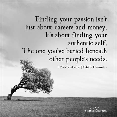 finding your passion isn t just about true quotes wisdom quotes quotable quotes