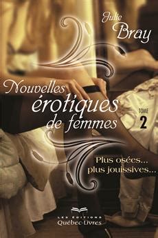 Livre Nouvelles érotiques de femmes Tome Plus osées plus jouissives Messageries ADP