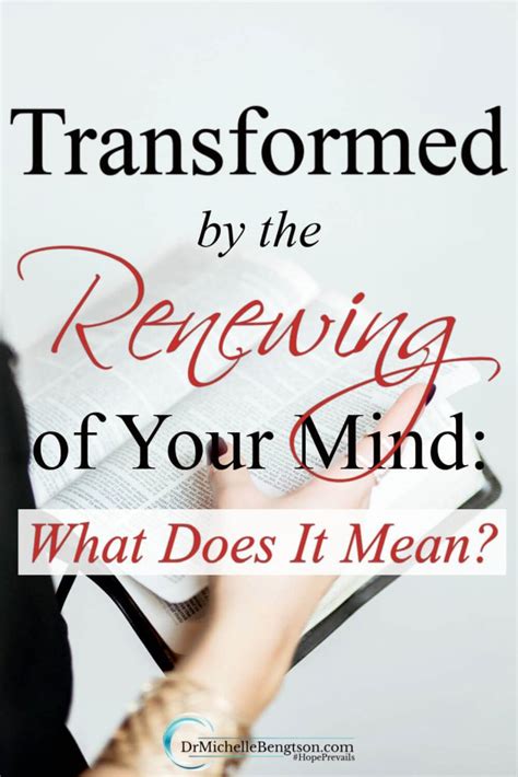 Transformed By The Renewing Of Your Mind What Does It Mean
