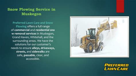 Ppt Snow Plowing Muskegon Michigan Preferred Lawn And Snow