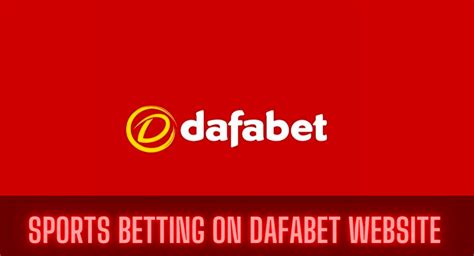 Sports Betting On Dafabet