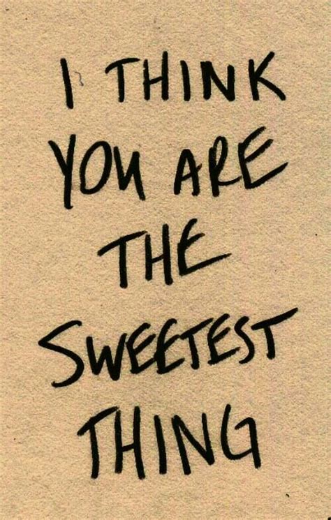 Sweetness Love Quotes Quotes Southern Sayings