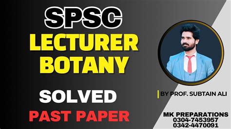 SPSC Lecturer Botany Solved Past Paper With Complete Discussion