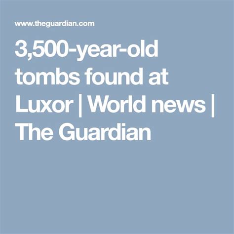 Egypt Announces Discovery Of 3 500 Year Old Tombs In Luxor Luxor Tomb Olds