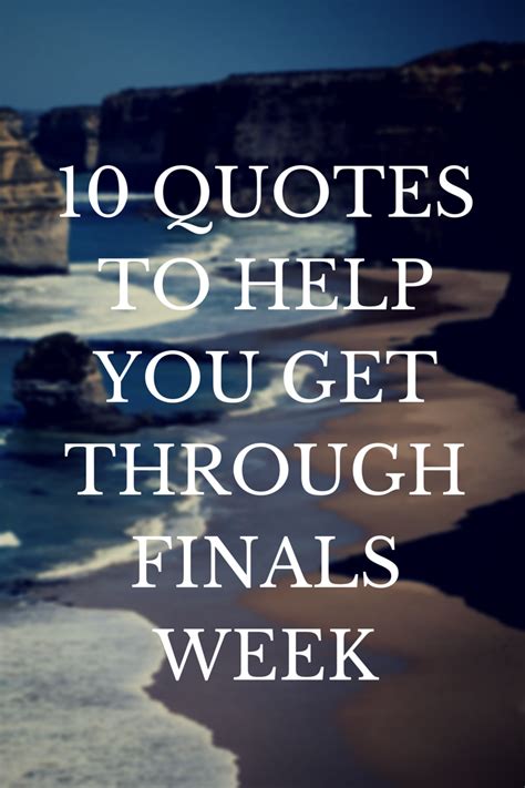 Quotes About Finals Week Quotesgram