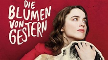 Die Blumen von gestern - Kritik | Film 2016 | Moviebreak.de