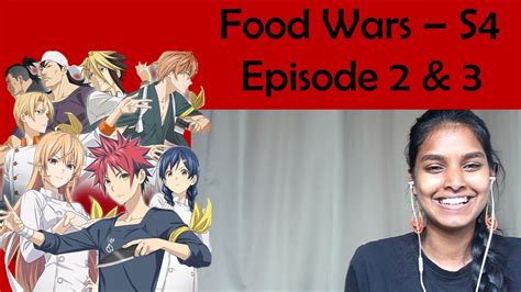 I saw really great things and i have high expectations for this series, as it is my favorite. Food Wars - Season 4 Episode 2 & 3 REACTION - YouTube