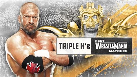 Watch Wrestling Wwe The Best Of Wwe E09 Triple Hs Best Wrestlemania