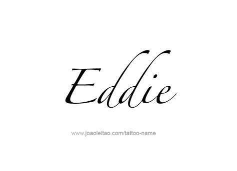 Eddie Name Tattoo Designs Name Tattoos Name Tattoo Designs Name Tattoo