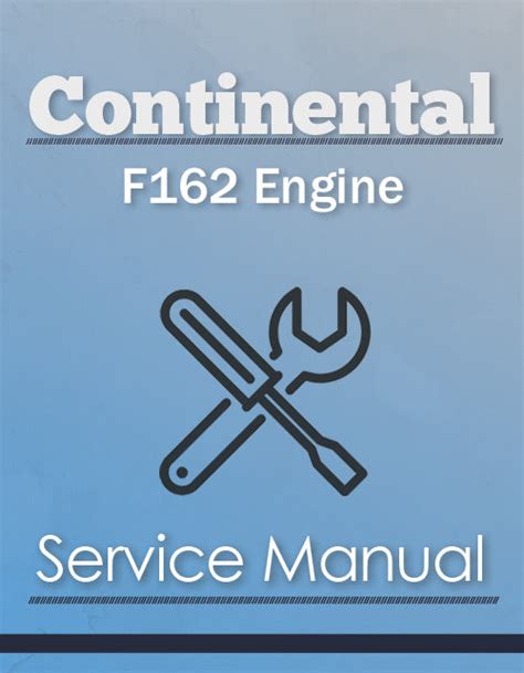 Continental F162 Engine Service Manual Farm Manuals Fast