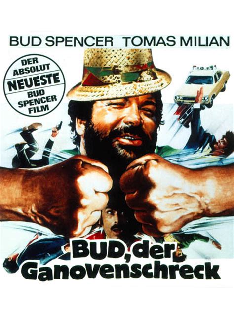 Bud Der Ganovenschreck Filme Bud Spencer Offizielle Webseite