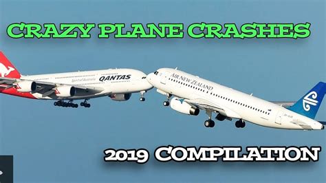 Plane Crash Accidents 2019 Compilation Airplane Accidents 2019
