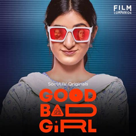 Good Bad Girl Web Series Review Samridhi Dewan Gul Panag Vaibhav Raj Gupta Vikas Bahl
